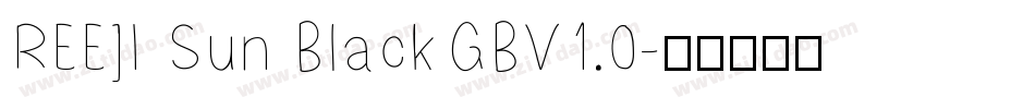 REE]I Sun BlackGBV1.0字体转换